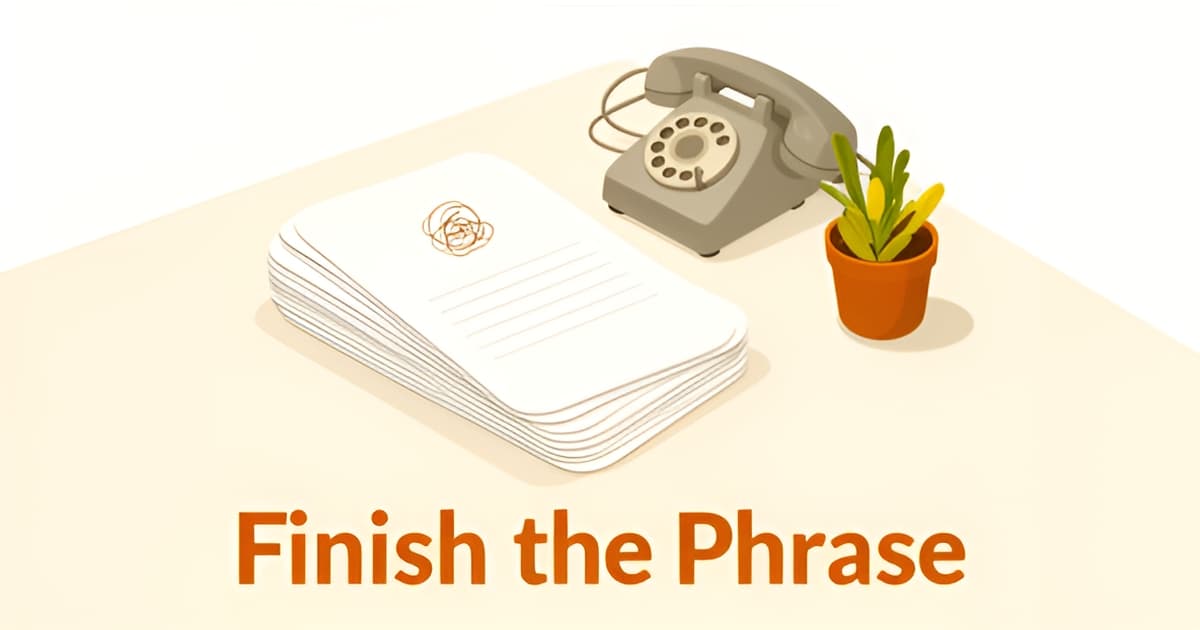 Finish the Phrase for Seniors: A Memory Game for Assisted Living and Activity Time
